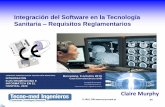 Integración del Software en la Tecnología Sanitaria ... · © 2015, TMI  1 Claire Murphy Integración del Software en la Tecnología Sanitaria – Requisitos Reglamentarios
