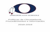 Políticas de Chromebook, Procedimientos e Información 2018 ...images.pcmac.org/SiSFiles/Schools/AL/OneontaCounty/...Ciudad de Oneonta para una evaluación del equipo de 7:30-8:30,