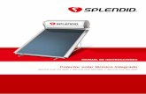 Colector solar térmico integrado - Splendid · energía solar en calor, cuando la cara del colector solar esta en dirección al norte. Condiciones climáticas locales, mala instalación,
