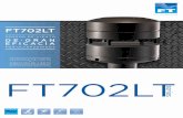 FT702LT - Fichas de datos · La serie FT702 LT tiene dos opciones físicas de montaje. El montaje frontal en plano para una fijación a una barra o bien el sis-tema de montaje en