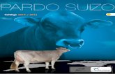 PARDO SUIZO - R.amorim · 2015-09-21 · de los mejores toros, garantizarán el éxito de su ganado. SERSIA - EVOLUTION INTERNATIONAL es el primer exportador francés de genética