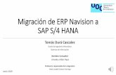 Migración de ERP Navision a SAP S/4 HANAopenaccess.uoc.edu/webapps/o2/bitstream/10609/96587/8... · 1.- Introducción-Mejorar los procesos de negocio.Redefinición y optimización