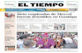 GOBIERNO > Siete empleados de Mercal fueron detenidos en ...media.eltiempo.com.ve/EL_TIEMPO_VE_web/39/diario/docs/... · tarif as de traslados [A N ACO ] El presidente del Instituto