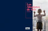 Los Absolutos de Otisfiles.otis.com/otis/es/sv/contentimages/The Otis Absolutes_Spanish_Lat Am.pdfque trabajamos y con los que trabajamos, ya sea al compartir la información, las