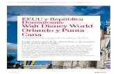 EEUU y República Dominicana: Walt Disney World Orlando y ...cdn.logitravel.com/contenidosShared/pdfcircuits/ES/... · del planeta para ir en pareja, con amigos y con niños. Localizada