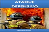Ataque DEFENSIVO parte 1 versionFinalfullseguridad.net/wp-content/uploads/2017/02/... · Recordemos que la tactica ofensiva es la primera opcion en cualquier tipo de incendio ...