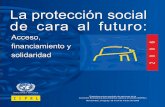 La protección social de cara al futuro: Acceso, financiamiento y ... · en América Latina y el Caribe, 1990-2005 .....167 Cuadro V.5 Efecto y focalización de programas de transferencias