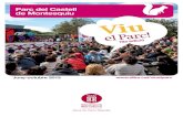 Parc del Castell de Montesquiu - Xarxa Parcs Naturals · 2013-09-25 · Campament juvenil Devesa de les Codines Instal·lació d’ús exclusiu per a entitats juvenils. Informació: