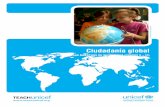 Ciudadanía global - aprendizaje.mec.edu.py · Ciudadanía global es una unidad de cuatro lecciones, diseñada para: 1. Presentar el concepto de ciudadanía global y ubicarlo en el