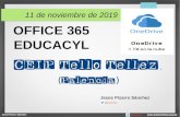 OFFICE 365 EDUCACYL - educa.jcyl.es · Jesús Pizarro Sánchez @pizarros jesus.pizsan@educa.jcyl.es CONTENIDOS 1º Introducción al Office 365 - Introducción al 365 - Outlook y Grupos