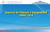 Reporte de Pobreza y Desigualdad EMNV 2016 · 2.1 Marco Conceptual: La EMNV-2016 se caracteriza principalmente por aplicar la misma metodología de las EMNV’s anteriores, que se