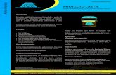 PROTECTO LASTIC - pasaimper.com.mx€¦ · Impermeabilizante Emulsionado Base Agua. Fecha de actualización: Agosto 2017 Esta ﬁcha técnica sustituye a cualquier otra realizada