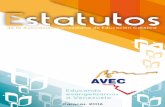 Editado por: Asociación Venezolana de Educación Católica · Artículo 1.- La Asociación Venezolana de Educación Católica, que en adelante se denominará con las siglas AVEC,