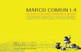 MARCO COMÚN 1 - Cuartopoder€¦ · propuestas, las reivindicaciones, las iniciativas y los talentos del tejido social de la ciudad, para que reconozca y garantice el derecho de