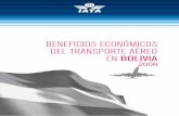BENEFICIOS ECONÓMICOS DEL TRANSPORTE AÉREO EN BOLIVIAclacsec.lima.icao.int/2019-PUB/IATA/BOL/Bolivia_esp2006.pdf · 107.000 puestos de trabajo en Bolivia y sostiene entre 2,4 %