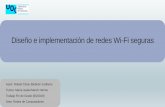 Diseño e implementación de redes Wi-Fi segurasopenaccess.uoc.edu/webapps/o2/bitstream/10609/97826/8... · Diseño e implementación de redes Wi-Fi seguras Autor: Rafael César Baldeón