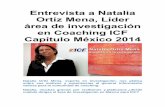 Entrevista a Natalia Ortíz Mena, Líder área de ... · Natalia, muchas gracias por recibirnos y platícanos ¿desde ... equipo de trabajo global. ... catalogando según qué tipo
