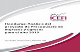 Honduras: Análisis del proyecto de Presupuesto de Ingresos ...icefi.org/sites/default/files/analisis_de_presupuesto_honduras_2015.… · y una baja en la capacidad adquisitiva y