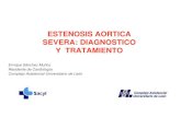 ESTENOSIS AORTICA SEVERA: DIAGNOSTICO Y TRATAMIENTO · DATOS TAVI PARTNER-3 muestra incluyó pacientes con estenosis aórtica grave degenerativa de bajo riesgo quirúrgico (STS- PROM