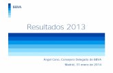 Presentación resultados analistas 4T13 -Final para enviar · 10 Resultados 2013 /3 1 enero 2014 Riesgos: mantenimiento foco en España 66 68 64 58 59 3,4 3,6 3,8 4,6 4,6 Dic. 12