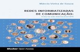 REDES INFORMATIZADAS DE COMUNICAÇÃOvia.ufsc.br/wp-content/uploads/2019/05/Redes-informatizadas-de... · redes sociais e educação em rede: experiências na pesquisa e extensão