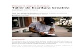 Descubre la magia de la escritura Taller de Escritura Creativa · Descubre la magia de la escritura Taller de Escritura Creativa Impartido por: Beatriz Martínez Rey Taller de 1 semana
