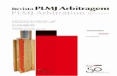 Revista PLMJ Arbitragem 3 · 2018-11-05 · Revista PLMJ Arbitragem 5 N.º2 | outubro 2018 Prefácio Foreword Pedro Metello de Nápoles Um ano depois do lançamento do primeiro número