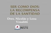 Dres. Nicolás y Lena Vendittifiles.ctctcdn.com/6a3c2691101/d1881c5b-4b7e-487e-acbb-05b376e… · 11–12, 15, 17–19) ... Nicolás y Lena Venditti . Title: Ser Como Dios: Recompensa