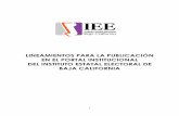 LINEAMIENTOS PARA LA PUBLICACIÓN EN EL PORTAL ... · Publicación en el Portal Institucional del Instituto Estatal Electoral de Baja California, con el propósito de facilitar, por
