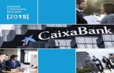 INFORME CORPORATIU INTEGRAT 2015 - CaixaBank...bil, suposa un avanç decisiu en l’estratègia digital de CaixaBank. CaixaBank ha aconseguit sortir de la crisi com a primera entitat
