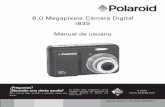 8.0 Megapíxele Cámara Digital i835 Manual de usuariomediacdn.shopatron.com/media/mfg/1848/spec_file/14070177.pdf · 10 Manual de usuario para la cámara digital Polaroid i835 •