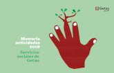 Memoria actividades 2018 Servicios Getxo...1|Servicios Sociales | 2Tienes en tus manos la memoria de los Servicios So-ciales del Ayuntamiento de Getxo. Con ella, queremos reconocer