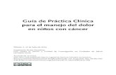 Guía de Práctica Clínica para el manejo del dolor en niños ...enfermeriapediatricacv.com/wp-content/uploads/2017/09/gpc.pdf · Guía de Práctica Clínica para el manejo del dolor