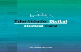 Identidade Dixital - Identidad Digital · La formación en las normas básicas de ges-tión de la identidad digital de todos los miembros de la comunidad educativa, en calidad de