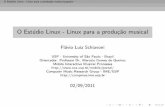 O Est[PleaseinsertPrerenderUnicode{Ãº}intopreamble]dio ...fls/LinuxParaProducao.pdf · O Estudio Linux - Linux para a produ˘c~ao musical popular Jack Servidor de audio. Servidor