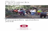 Passejades guiades 2018 - alella.cat · Les vint-i-una passejades guiades que s’han programat pel 2018 al Parc de la Serralada Litoral tenen per objecte ajudar a conèixer millor
