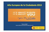 Año Europeo de la Ciudadanía 2013573241fb-f320... · Año Europeo de la Ciudadanía 2013 ¿Quées la ciudadanía de la UE y qué derechos tienen sus ciudadanos? La ciudadanía europea
