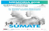2FB0347 MEMORIA BIZ 2018 CAST. jul18media.firabcn.es/content/S092019/docs/memoria_biz... · 2018 se ha convertido en el punto de encuentro esencial para el ecosistema emprendedor