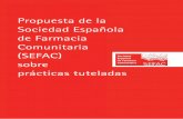 Propuesta de la Sociedad Española de Farmacia Comunitaria ...€¦ · Propuesta de la Sociedad Española de Farmacia Comunitaria (SEFAC) sobre prácticas tuteladas. Comisión de