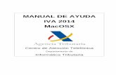 MANUAL DE AYUDA IVA 2014 MacOSX - Agencia …...o Windows NT, 2000, XP, 2003, Vista, Windows 7 y compatibles. o GNU/Linux o Apple Mac OS X compatibles con java 1.6 (equipos Intel 64