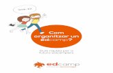 Com organitzar un edcamp · Continguts! Com llegir aquesta guia? Abans de començar..., què és un edcamp? 01. L’edcamp, la teva oportunitat per compartir aprenentatges i experteses!