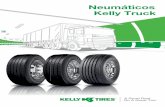 Neumáticos Kelly Truck€¦ · Neumáticos Kelly comenzó en 1894, haciendo ruedas de carruaje de goma. Hoy, Kelly ha celebrado más de 125 años en el negocio de los neumáticos,