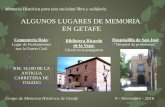 ALGUNOS LUGARES DE MEMORIA EN GETAFE · Grupo de Memoria Histórica de Getafe 9 - Noviembre - 2016 • Situado en el km 14,100 de la carretera de Toledo, a 100 mts de su eje y 150