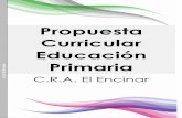 Propuesta Curricular Educación Primaria - jcyl.escraelencinar.centros.educa.jcyl.es/sitio/upload/Propuesta_curricular.… · Propuesta Curricular Educación Primaria C.R.A. El Encinar