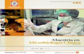 maestría Microbiología Clínica 2018 · • Laboratorios clínicos • Grupos y laboratorios de investigación ... la microbiología, inmunología y biología molecular con ...