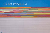 LUÍS PINILLALuís Pinilla del 28 de marzo al 21 de abril 2014 Luis Pinilla nace en Sabiñán (Zarago-za) en el año 1953. Terminado el bachillerato, prepara el examen de ingreso a