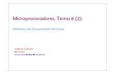 Microprocesadores, Tema 8 (2)ocw.uc3m.es/cursos-archivados/sistemas-digitales... · Microprocesadores, Tema 8 (2): Periféricos de Comunicación Síncronos Guillermo Carpintero Marta