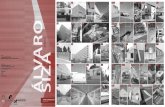 P. 03 P. 04 GDM. 01 GDM. 02 ÁLVARO SIZA · Casa da Arquitectura – demuestran el alcance de esta realidad y la urgencia de darla a conocer. Alvaro Siza inició su actividad como