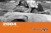 2004 - Survival Internationalassets.survivalinternational.org/static/files/books/Memoria 2004.pdfLos awá, la última tribu de cazadores-recolectores de Brasil, han logrado al fin