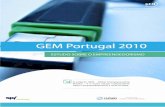 GEM Portugal 2010 - SPI · centro da política económica e industrial. ... 2010. a sondagem foi realizada pela GfK Metris (empresa de inquéritos e estudos de mercado), durante o